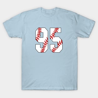 Baseball Number 95 #95 Baseball Shirt Jersey Favorite Player Biggest Fan T-Shirt